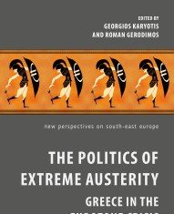 The Politics of Extreme Austerity: Greece in the Eurozone Crisis
