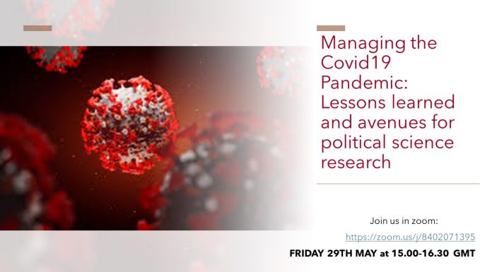 Virtual Round Table: Managing the Covid19 Pandemic: Lessons learned and avenues for political science research
